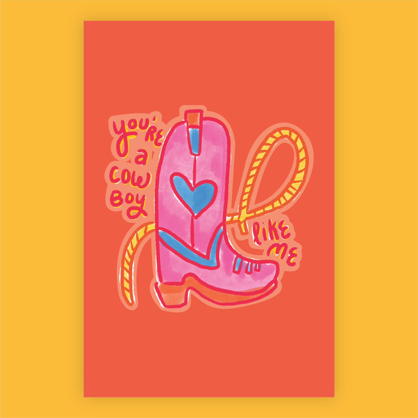 Cowboy Like Me Print