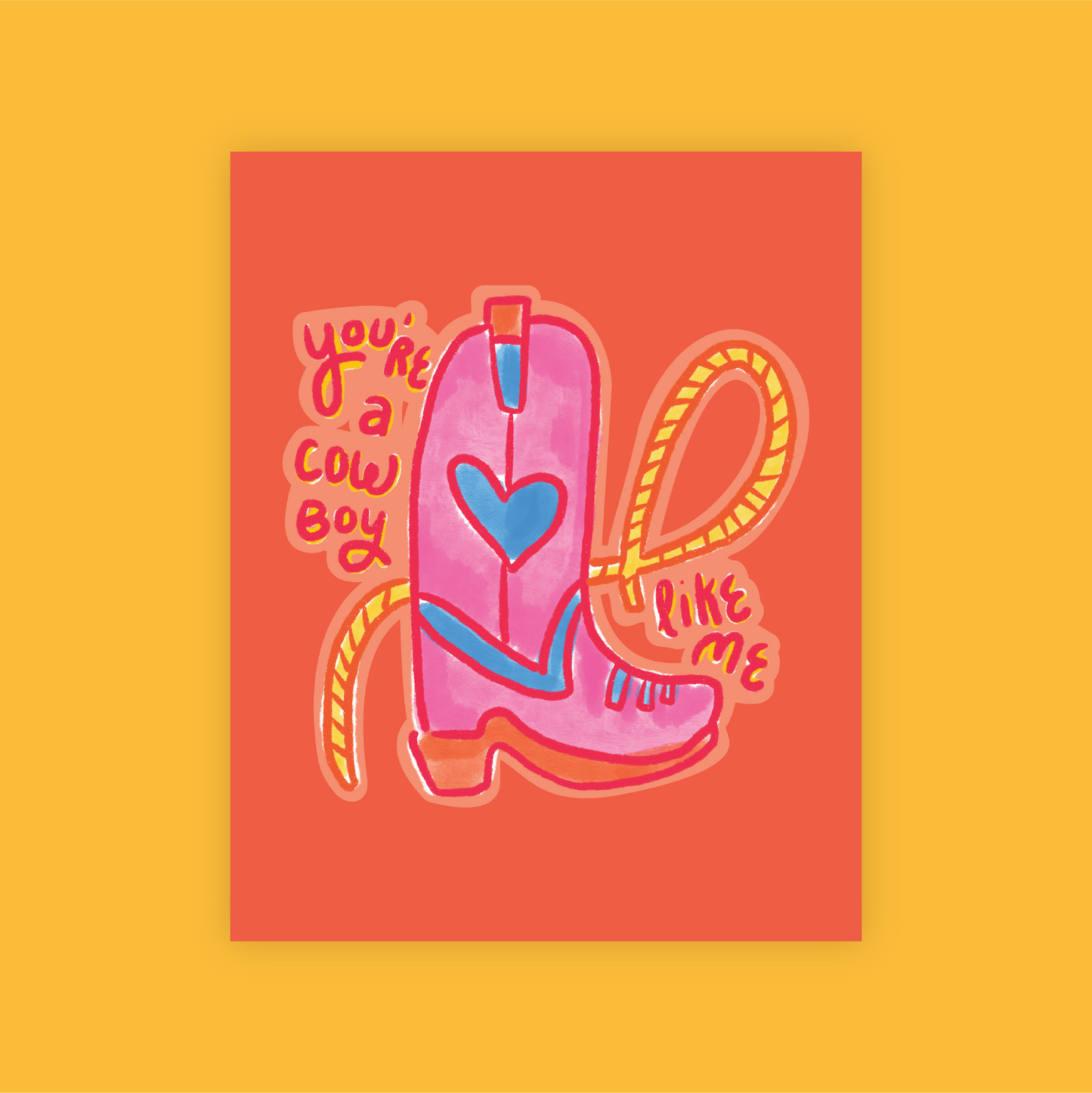 Cowboy Like Me Print